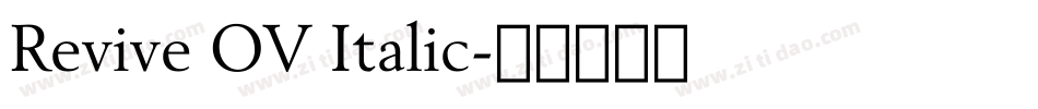 Revive OV Italic字体转换